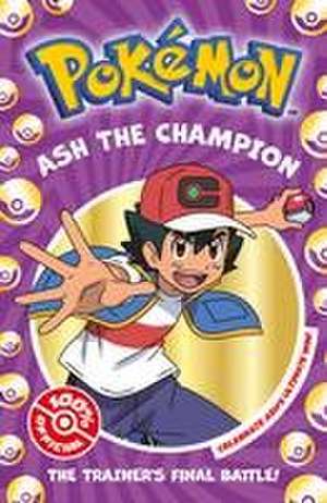 Pokemon: Ash the Champion Chapter Book de Farshore