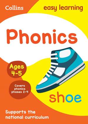 PHONICS AGES 4-5_EASY LEARNING de Collins Easy Learning