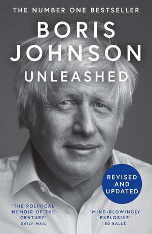 Unleashed de Boris Johnson
