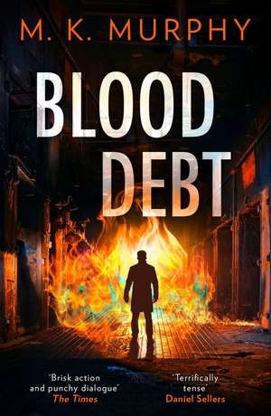 Blood Debt de M. K. Murphy