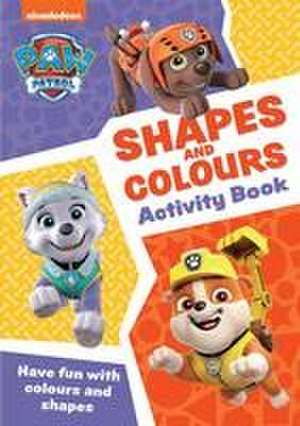 PAW Patrol Shapes and Colours Activity Book de Collins Preschool