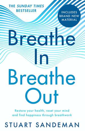 Breathe In, Breathe Out de Stuart Sandeman