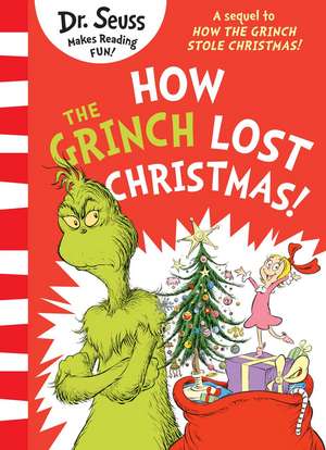 How the Grinch Lost Christmas! de Seuss