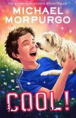 Cool! de Michael Morpurgo