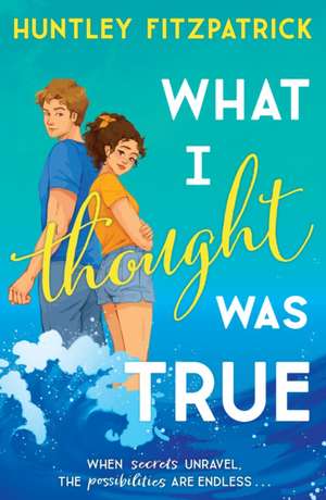 What I Thought Was True de Huntley Fitzpatrick