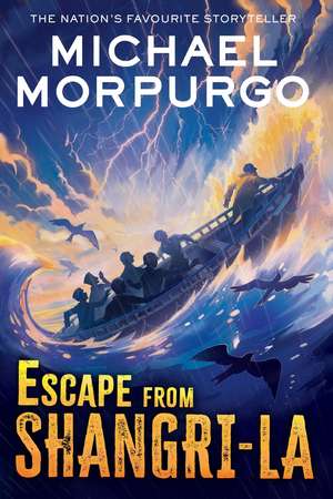 Escape from Shangri-La de Michael Morpurgo