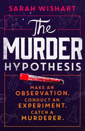 The Murder Hypothesis de Sarah Wishart