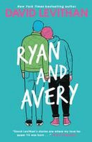 Ryan and Avery de David Levithan