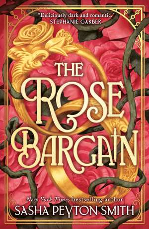 The Rose Bargain de Sasha Peyton Smith