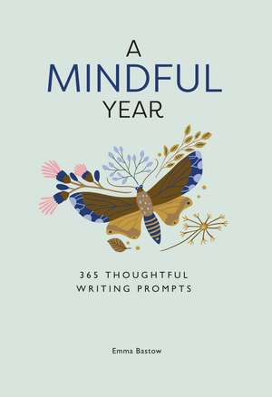 A Mindful Year de Emma Bastow