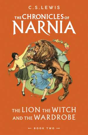 Chronicles of Narnia 2. The Lion, the Witch and the Wardrobe de Clive Staples Lewis