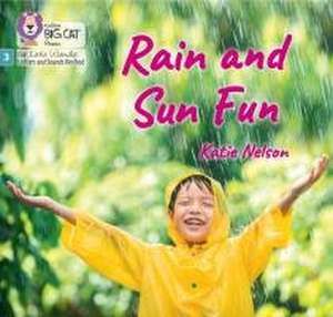 Rain and Sun Fun de Katie Nelson