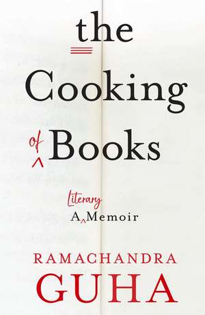 The Cooking of Books de Ramachandra Guha