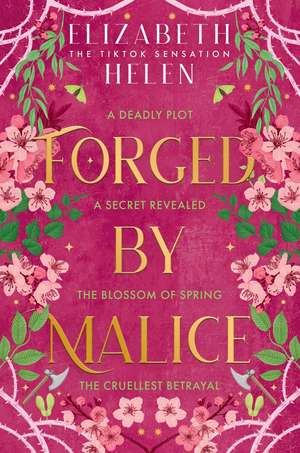 Forged by Malice de Elizabeth Helen