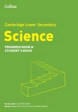 Lower Secondary Science Progress Student's Book: Stage 8 de Aidan Gill