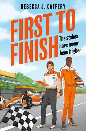 First to Finish de Rebecca J. Caffery