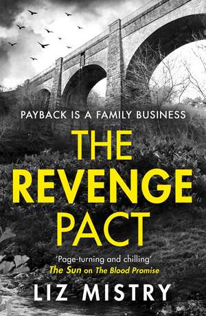 The Revenge Pact de Liz Mistry