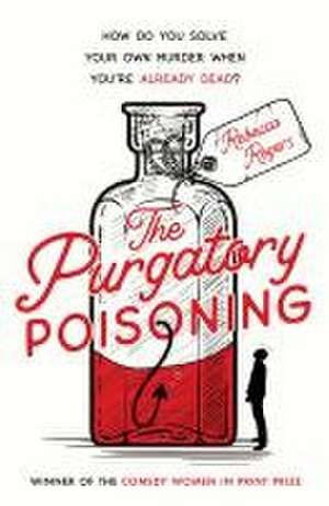 The Purgatory Poisoning de Rebecca Rogers