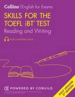 Skills for the TOEFL Ibt(r) Test: Reading and Writing de Louis Harrison