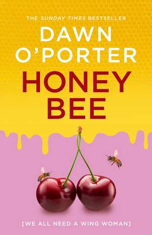 Honeybee de Dawn O'Porter