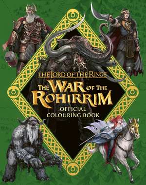 The Lord of the Rings: The War of the Rohirrim Official Colouring Book de Warner Bros.