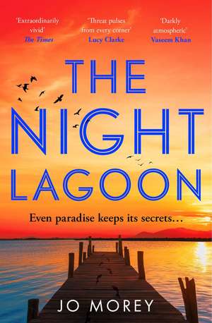 The Night Lagoon de Jo Morey