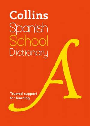 Spanish School Dictionary de Collins Dictionaries