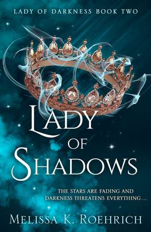 Lady of Shadows de Melissa K. Roehrich