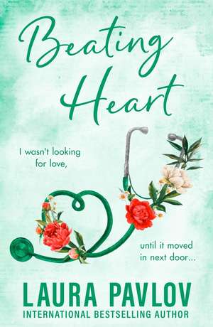 Beating Heart de Laura Pavlov