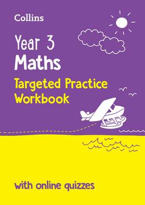 Year 3 Maths Targeted Practice Workbook de Collins Ks2