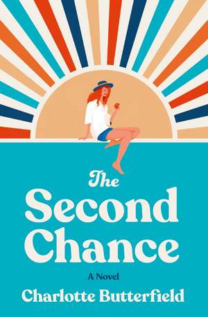 The Second Chance de Charlotte Butterfield