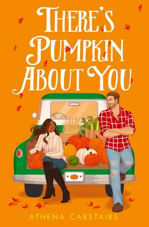 There's Pumpkin About You de Athena Carstairs