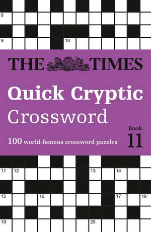 TIMES QUICK CRYPTIC XWORD 11 de The Times Mind Games