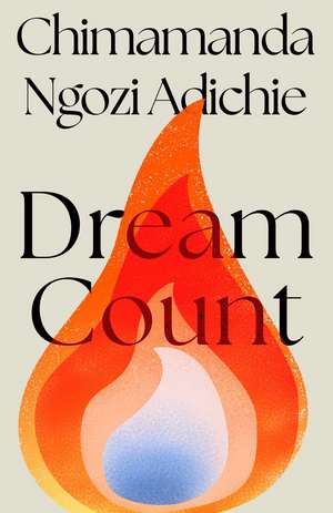 Adichie, C: Dream Count