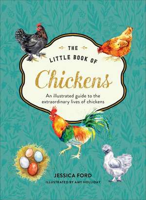 Little Book of Chickens de Jessica Ford