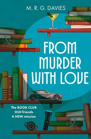 From Murder with Love de M. R. G. Davies