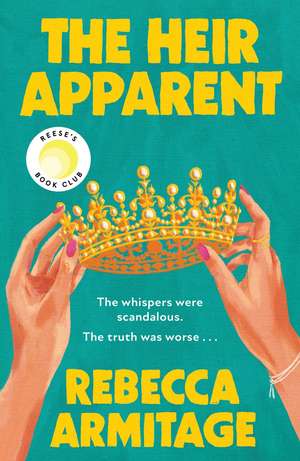 HEIR APPARENT HB de Rebecca Armitage