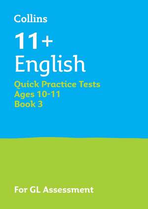 11+ English Quick Practice Tests Age 10-11 (Year 6) Book 3 de Collins 11