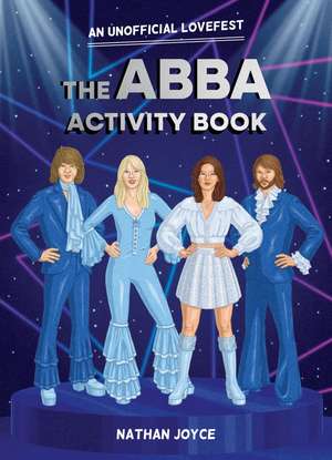 The Abba Activity Book de Nathan Joyce