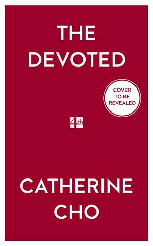 The Devoted de Catherine Cho