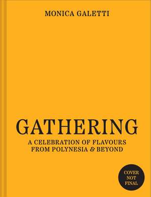GATHERING HB de Monica Galetti