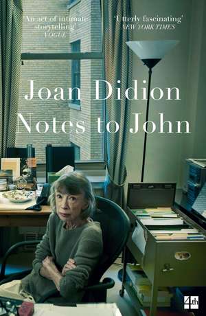 Notes to John de Joan Didion