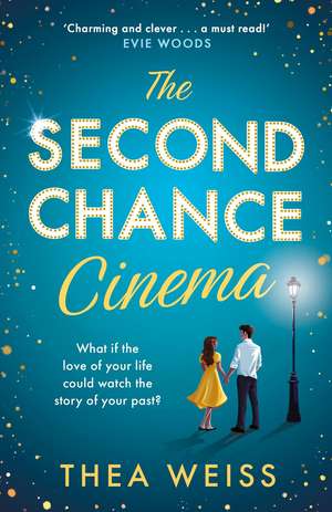 The Second Chance Cinema de Thea Weiss