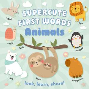 Supercute First Words Animals de Miles Kelly