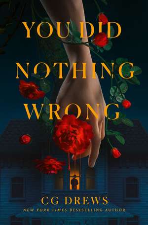 You Did Nothing Wrong de Cg Drews