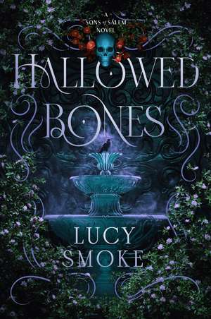 Hallowed Bones de Lucy Smoke