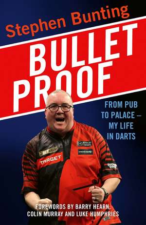 BULLETPROOF HB de Stephen Bunting