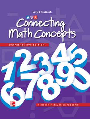 Connecting Math Concepts Level E, Textbook de N/A McGraw Hill