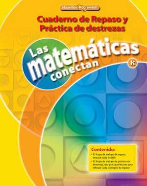 Math Connects, Grade K, Real-World Problem Solving Readers Deluxe Package (Spanish): Reteach and Skills Practice Workbook de McGraw-Hill Education