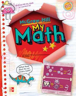 McGraw-Hill My Math, Grade 1, Student Edition, Volume 2 de McGraw Hill Education